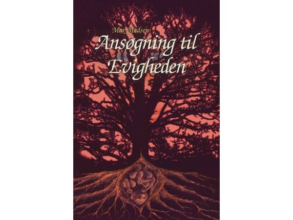 Ansökan till evigheten | Max Madsen | Språk: Danska