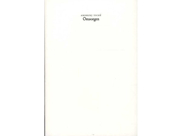 Omsorgen | Andrzej Tichý | Språk: Danska