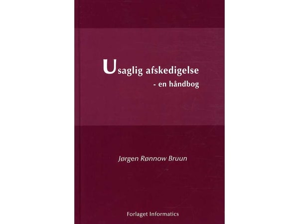 Kohtuuton irtisanominen | Jørgen Rønnow Bruun | Kieli: Tanska
