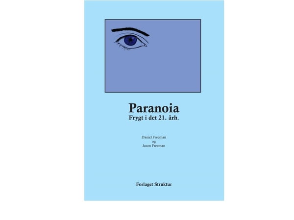 Paranoia | Daniel Freeman & Jason Freeman | Språk: Dansk