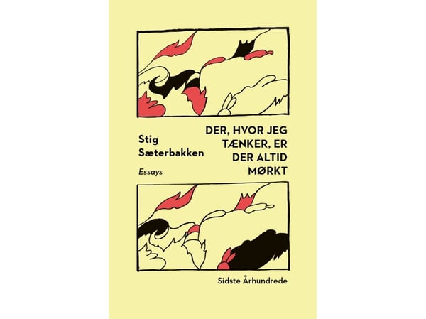 Där jag tänker finns det alltid mörkt | Stig Sæterbakken | Språk: Danska
