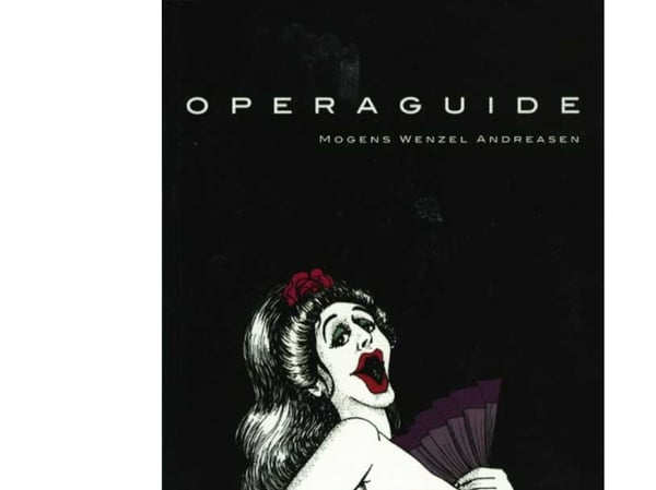 Operaguide | Mogens Wenzel Andreasen | Språk: Dansk
