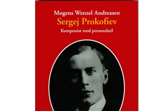 Sergej Prokofjev | Mogens Wenzel Andreasen | Språk: Dansk
