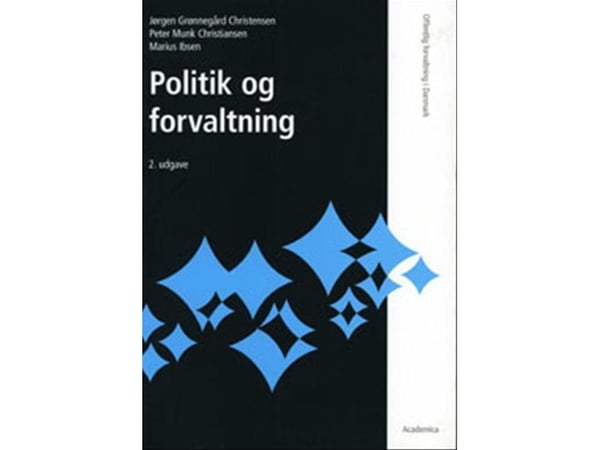 Politikk og forvaltning: Jørgen Grønnegård Christensen; Marius Ibsen; Peter Munk Christiansen | Språk: Dansk