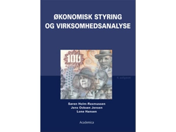 Taloushallinto ja yritysanalyysi | Jens Ocksen Jensen;Lone Hansen;Søren Holm-Rasmussen | Kieli: Tanska