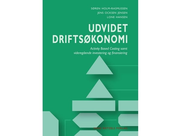 Udvidet driftsøkonomi | Jens Ocksen Jensen;Lone Hansen;Søren Holm-Rasmussen | Kieli: Tanska
