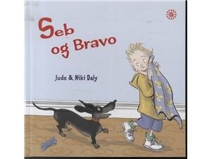 Seb og Bravo | Jude Daly | Språk: Danska Seb og Bravo | Jude Daly | Språk: Danska