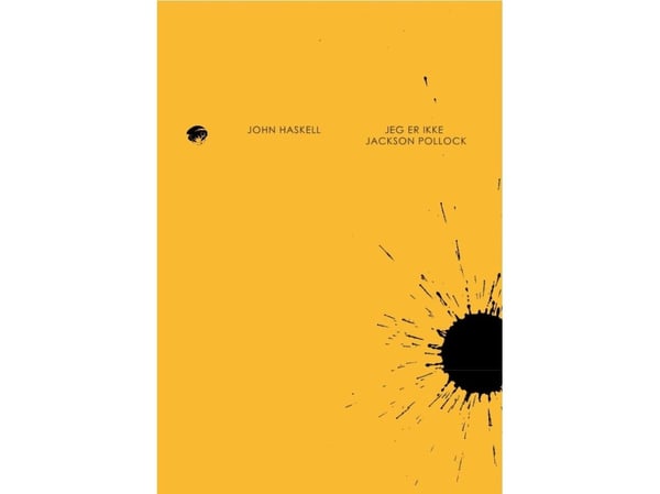 En ole Jackson Pollock | John Haskell | Kieli: Tanska