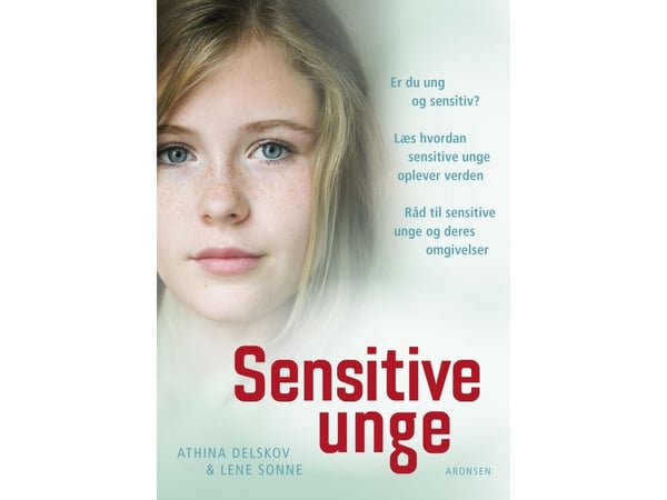 Sensitive unge | Athina Delskov og Lene Sonne | Språk: Dansk
