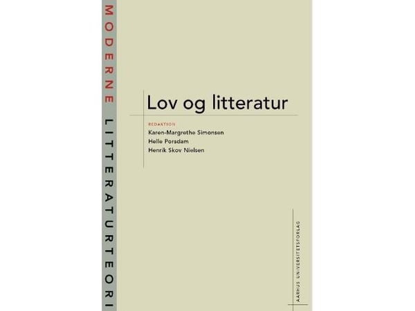 Kjærlighet og litteratur | Karen Margrethe Simonsen; Helle Porsdam & Henrik Skov Nielsen | Språk: Dansk