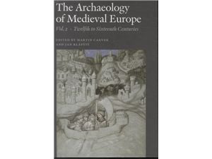 The archaeology of medieval Europe vol. 2 | Kieli: Englanti
