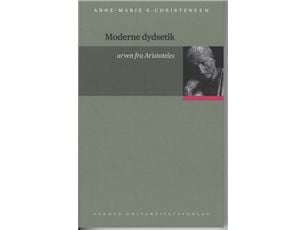 Moderne dydsetikk | Anne-Marie S. Christensen | Språk: Dansk