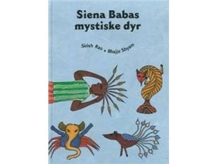 Siena Babas mystiske dyr | Bhajju Shyam; Sirish Rao | Språk: Dansk
