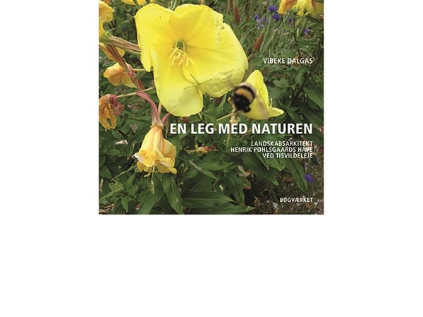 EN LEK MED NATUREN | Vibeke Dalgas | Språk: Dansk EN LEK MED NATUREN | Vibeke Dalgas | Språk: Dansk