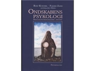 Ondskapens psykologi | Rolf Kuschel og Faezeh Zand | Språk: Dansk