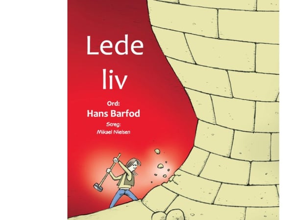Tråkigt liv | Hans Barfod | Språk: Danska