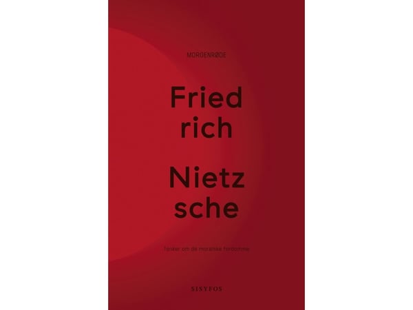 Morgenrøde | Friedrich Nietzsche | Kieli: Tanska