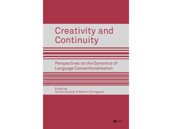 Creativity and Continuity | Dorthe Duncker, Bettina Perregaard, Christian Benne, Anne Mette Hansen, Tina Høegh, Nina Møller Andersen, Gregory Mills...
