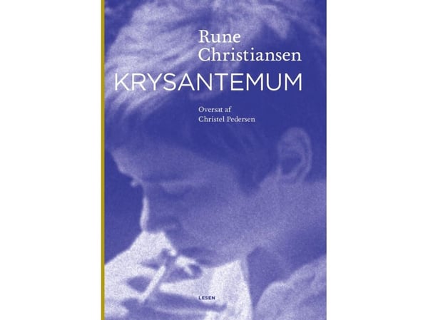Krysantemum | Rune Christiansen | Språk: Dansk
