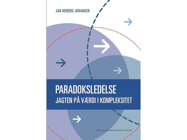 Paradoxledelse | Jan Heiberg Johansen | Språk: Dansk