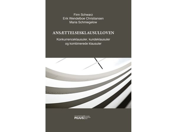Lov om ansettelsesklausuler: Finn Schwarz; Erik Wendelboe Christiansen; Maria Schmiegelow | Språk: Dansk