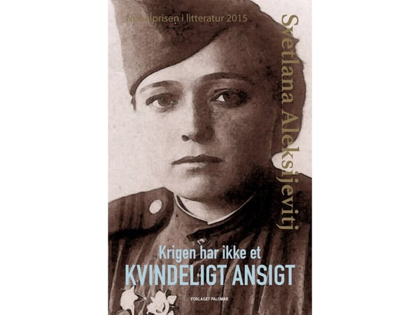 Kriget har inget kvinnligt ansikte | Svetlana Aleksijevitj | Språk: Danska