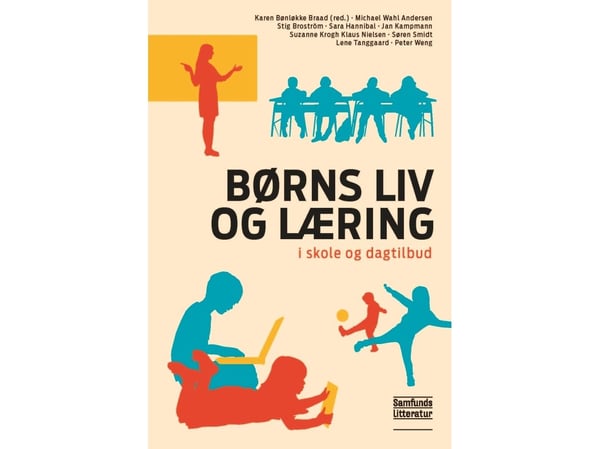Barns liv og læring | Karen Bønløkke Braad (red.) | Språk: Dansk