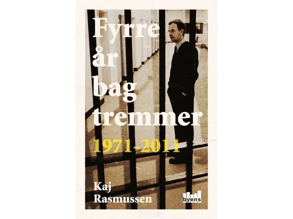 Førti år bak tremmer | Kaj Rasmussen | Språk: Dansk