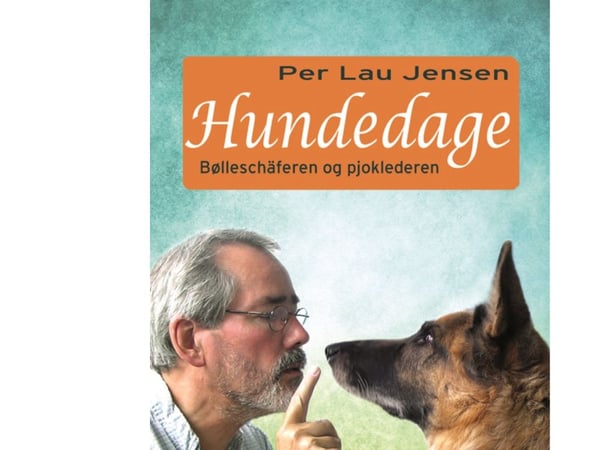 Hundedager – bølleschæferen og pjokklederen | Per Lau Jensen | Språk: Dansk