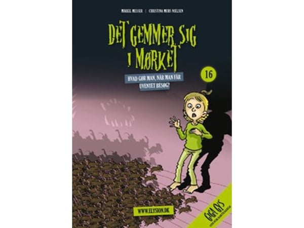 Det som gjemmer seg i mørket | Mikkel Messer/Christina Muhs Nielsen | Språk: Dansk