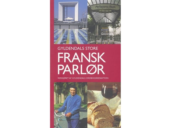 Gyldendals store franske parlør | Gyldendal ordbokavdelingen | Språk: Dansk Gyldendals store franske parlør | Gyldendal ordbokavdelingen | Språk: Dansk