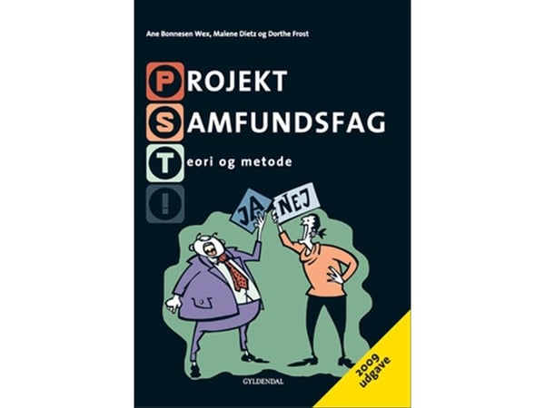 Prosjekt Samfunnsfag - teori og metode | Dorthe Frost; Malene Dietz; Ane Bonnesen | Språk: Dansk