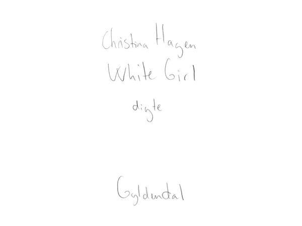 White Girl | Christina Hagen | Språk: Danska