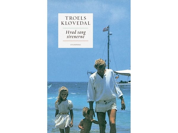 Mitä seireenit lauloivat | Troels Kløvedal | Kieli: Tanska Mitä seireenit lauloivat | Troels Kløvedal | Kieli: Tanska