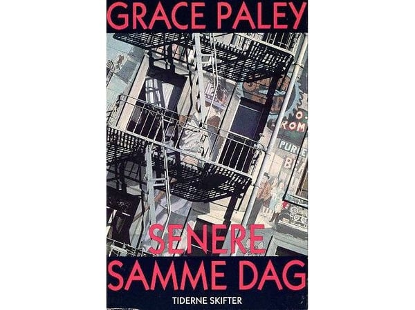 Senere samme dag | Grace Paley | Språk: Dansk