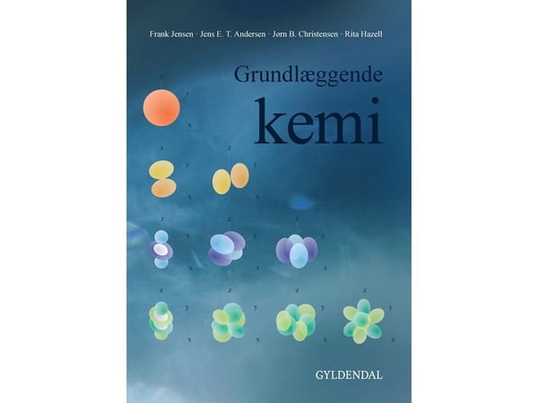 Grundläggande kemi | Jens Enevold Thaulov Andersen;Jørn B. Christensen;Rita Hazell;Frank Jensen | Språk: Danska