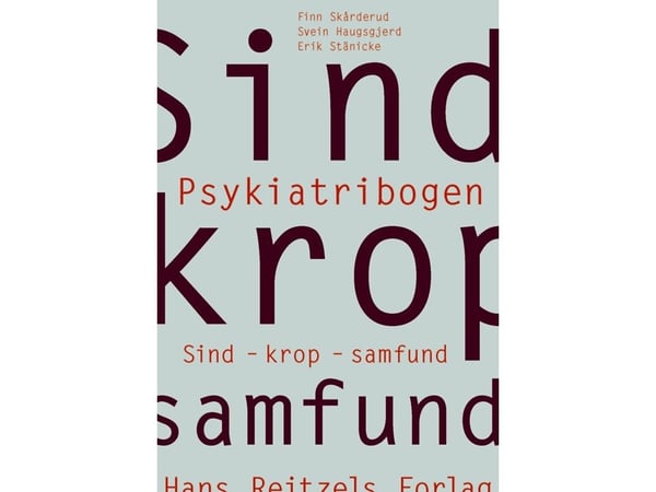 Psykiatrian kirja | Finn Skårderud Svein Haugsgjerd Erik Stänicke | Kieli: nor