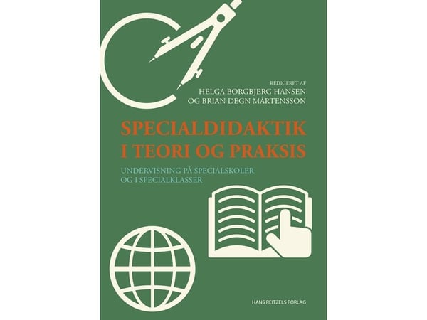 Spesialdidaktikk i teori og praksis | Kim Rasmussen; Niels Egelund; Preben Olund Kirkegaard; Lotte Hedegaard-Sørensen; Brian Degn Mårtensson; Helga...