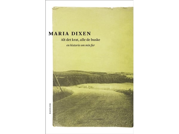 Alt det kratt, alle de busker | Maria Dixen | Språk: Dansk
