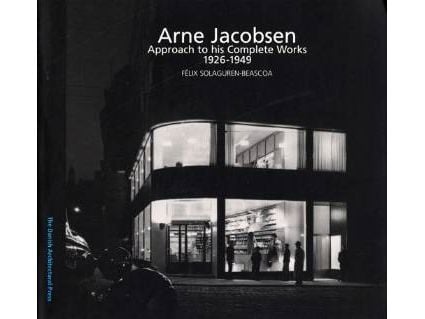 Arne Jacobsen tilnærming til hans samlede verk | Félix Solaguren-Beascoa | Språk: Engelsk