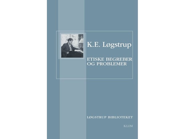 Etiska begrepp och problem | K.E. Løgstrup | Språk: Danska