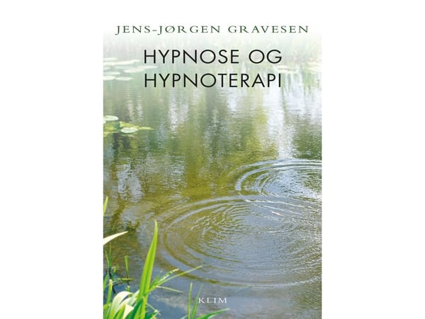 Hypnoosi ja hypnoterapia | Jens-Jørgen Gravesen | Kieli: Tanska Hypnoosi ja hypnoterapia | Jens-Jørgen Gravesen | Kieli: Tanska