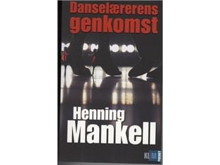 Tanssinopettajan paluu. Pocket | Henning Mankell | Kieli: Tanska