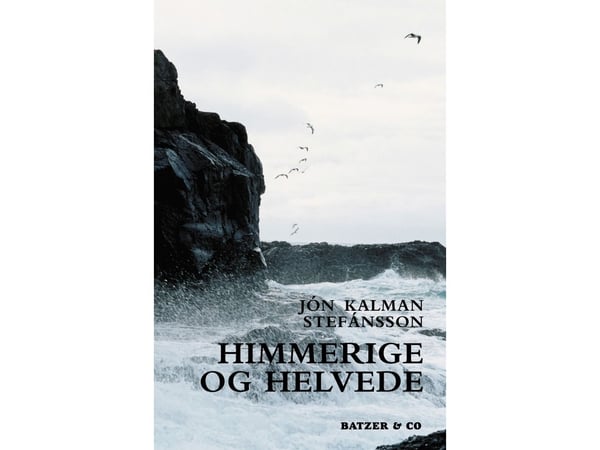 Himlen och helvetet | Jón Kalman Stefánsson | Språk: Danska