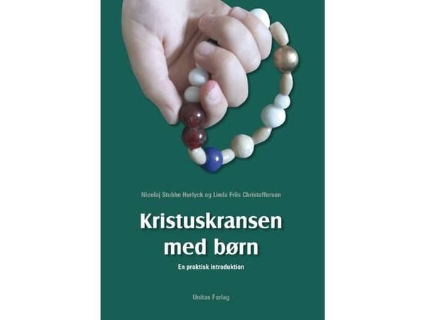 Kristuskransen med barn | Nicolaj Stubbe Hørlyck og Linda Friis Christoffersen | Språk: Dansk