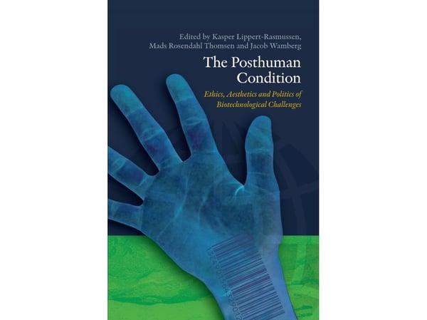 The Posthuman Condition | Språk: Engelsk