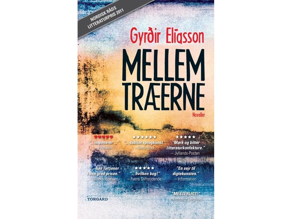 Puiden välissä | Gyrðir Elíasson | Kieli: Tanska