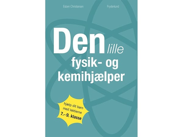 Pieni fysiikan ja kemian apuri | Esben Christiansen | Kieli: Tanska Pieni fysiikan ja kemian apuri | Esben Christiansen | Kieli: Tanska