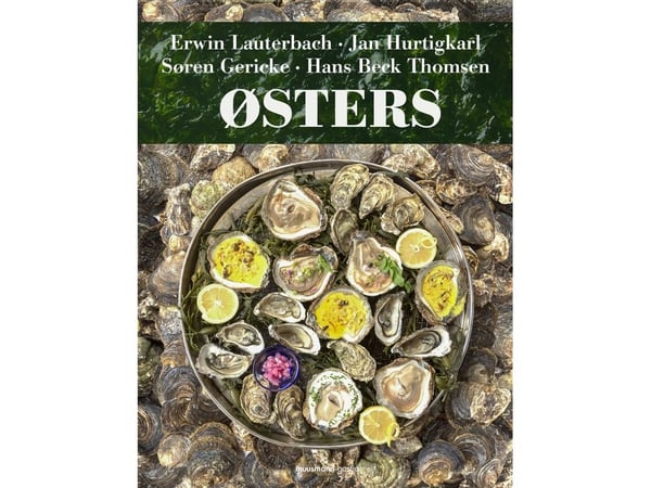 Østers | Erwin Lauterbach, Jan Hurtigkarl, Søren Gericke og Hans Beck Thomsen | Språk: Dansk Østers | Erwin Lauterbach, Jan Hurtigkarl, Søren Gericke og Hans Beck Thomsen | Språk: Dansk