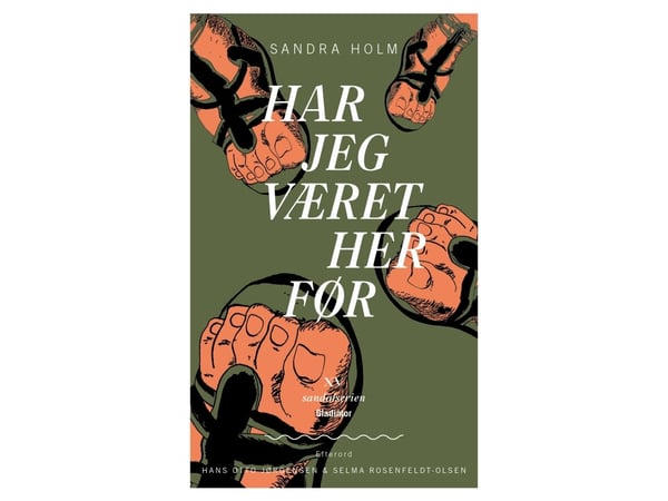 Har jag varit här förut | Sandra Holm | Språk: Danska